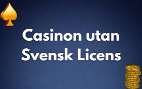Allt Du Behöver Veta om Casino Utan Licens Allt Du Behöver Veta om Casino Utan Licens