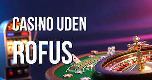 Casino Uden ROFUS Få Bonus Uden Besvær 1341658989 Casino Uden ROFUS Få Bonus Uden Besvær 1341658989